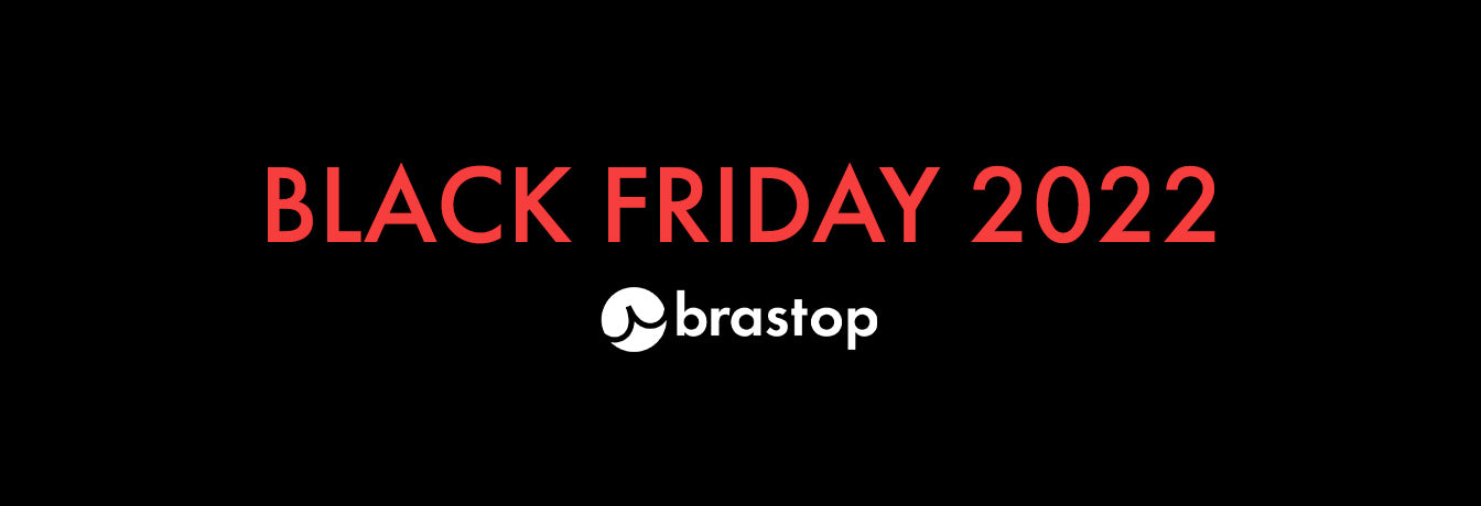Brastop Black Friday Deals 2022